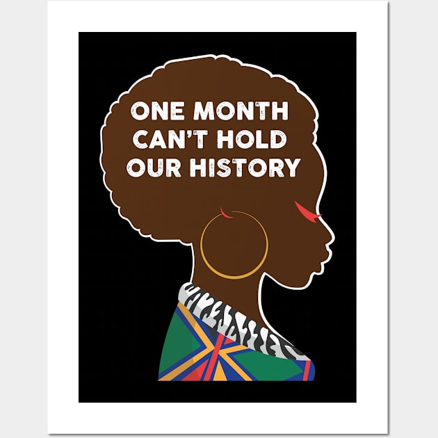 One Month Can't Hold Our History Wall Art by Coolthings